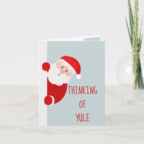 Funny Christmas Thinking of Yule Santa Sweetheart Card