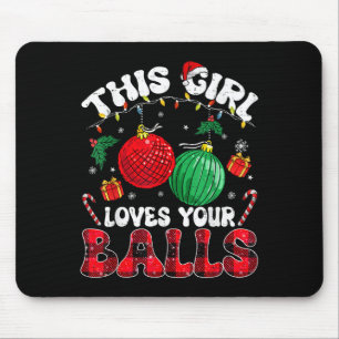 Funny Christmas This Girl Loves Your Humor Adult W Mouse Pad