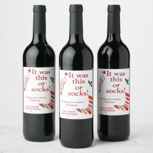 Funny Christmas This Or Socks Wine Label