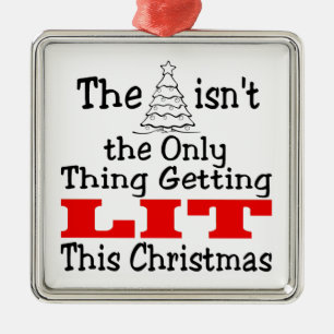 Funny Christmas Tree Isn't Only Thing Getting Lit Metal Ornament