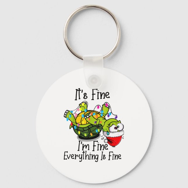 Funny Christmas Turtle It's Fine I'm Fine Everythi Keychain (Front)