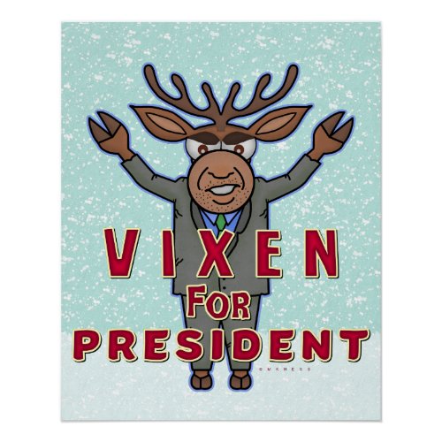 Funny Christmas Vixen President Reindeer Election Poster