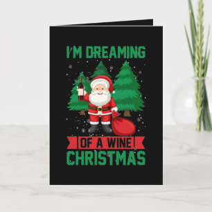 funny Christmas wine lovers add sentiment Holiday Card