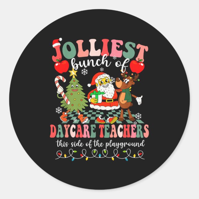 Funny Christmas Xmas Jolliest Bunch Of Daycare Tea Classic Round Sticker (Front)