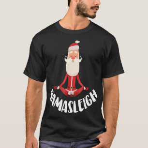 Funny Christmas Yoga Namasleigh Santa T-Shirt