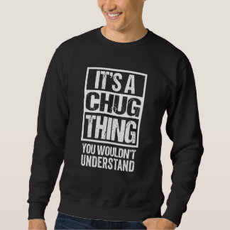 Funny Chug Parent Quote Mixed Dog Breed Sweatshirt
