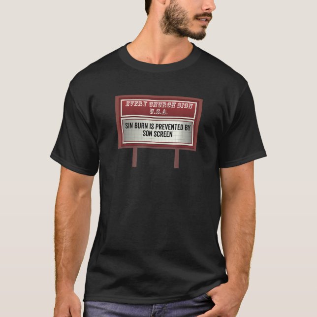 Funny Church Billboard Signs Christian Joke Worshi T-Shirt (Front)