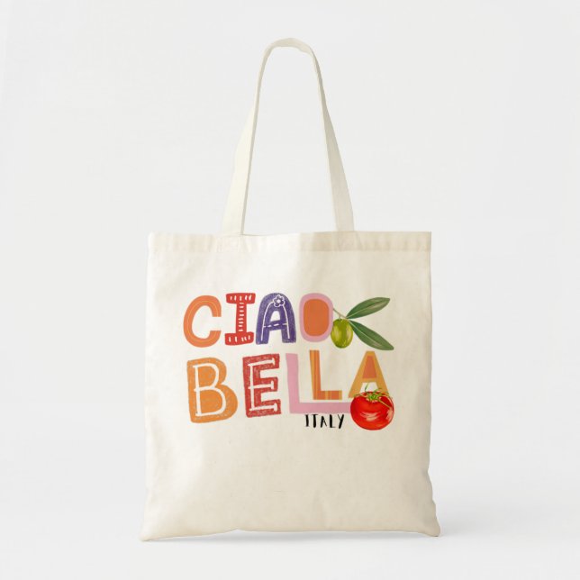 Funny Ciao Bella Saying Italy Garden for Italian F Tote Bag (Front)
