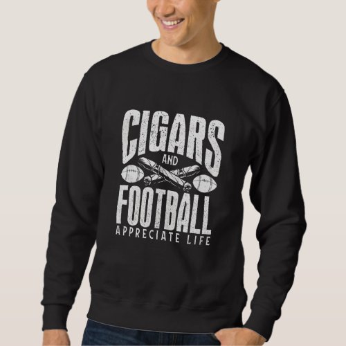 Funny Cigar And Football  Graphic Women And Men Ci Sweatshirt