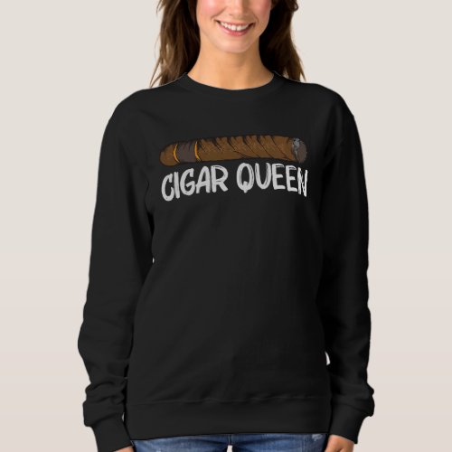 Funny Cigar Lovers  For Women Mom Smoking Cigar Sm Sweatshirt