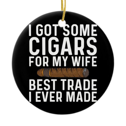 Funny Cigar Lovers Gift For Men Dad Smoking Cigar Ceramic Ornament