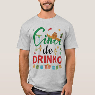 Funny Cinco de Drinko Cinco de Mayo Gift Drinking T-Shirt