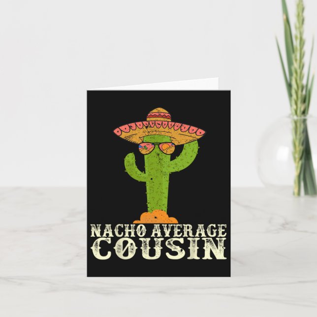 Funny Cinco De Mayo Fiesta Meme Saying Nacho Avera Card (Front)