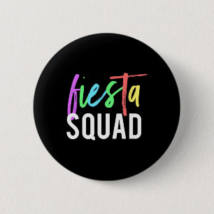 Funny Cinco De Mayo Fiesta Squad Design For Partie Button