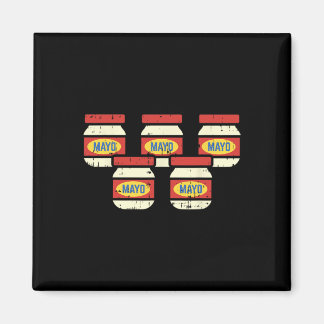 Funny Cinco De Mayo Mayonnaise Shirt Foodie Mexica Magnet
