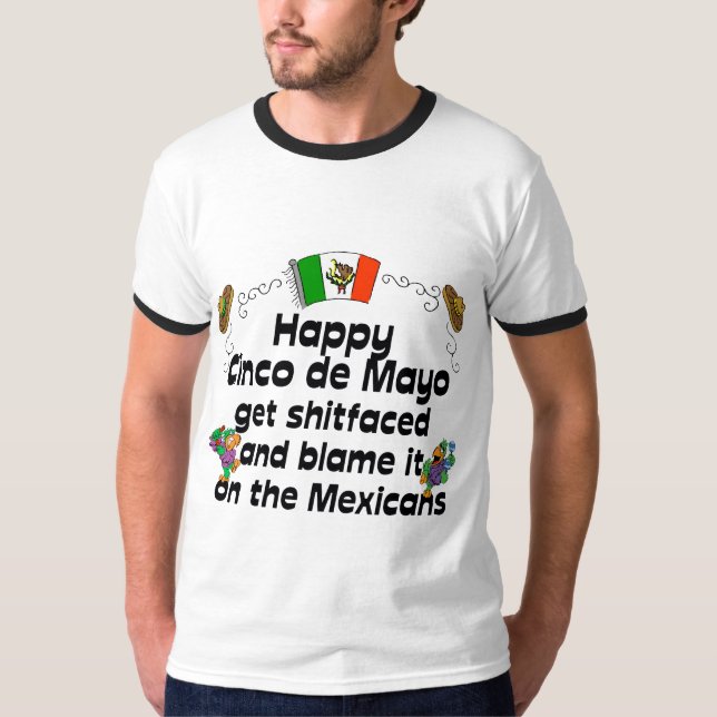 Funny  Cinco de Mayo T-Shirt (Front)