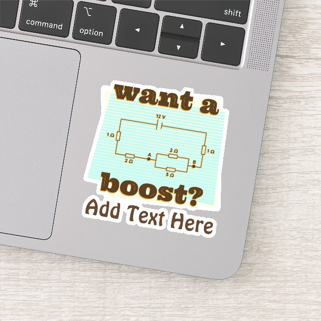 Funny Circuit Engineer Wanna Boost Add TEXT Cool Sticker (Detail)