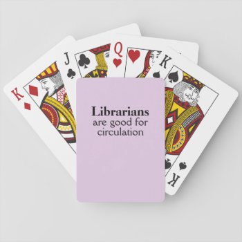 Funny Circulation Pun Deck Of Cards Librarian Gift by alinaspencil at Zazzle