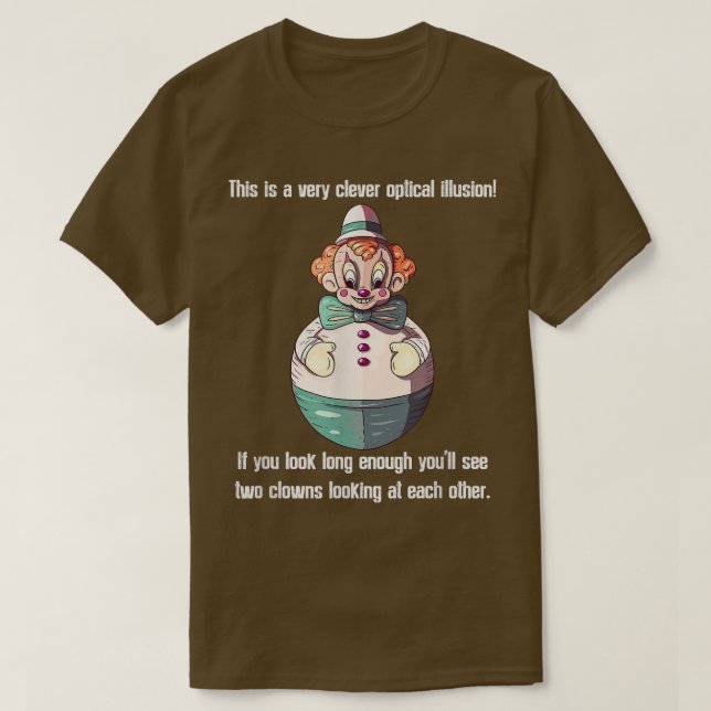 funny circus clown ironic sarcasm humor costume fu T-Shirt (Design Front)