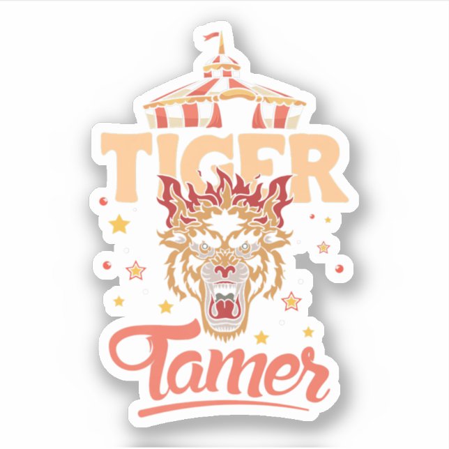Funny Circus Tiger Tamer Big Cat. Perfect design f Sticker (Front)