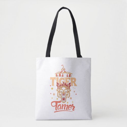 Funny Circus Tiger Tamer Big Cat Perfect design f Tote Bag