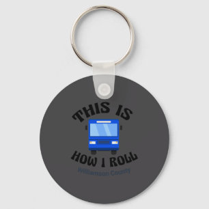 Funny City Bus Driver This Is How I Roll  Keychain