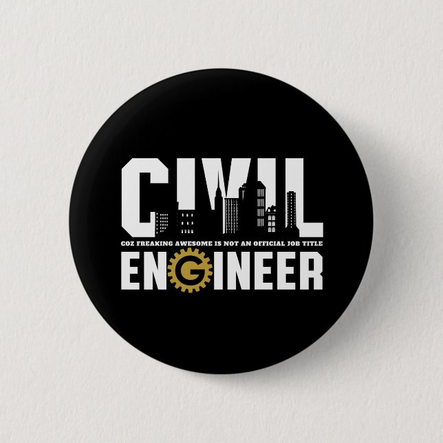 Funny Civil Engineer Civil Engineering Student Button (Front)