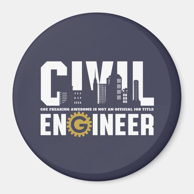 Funny Civil Engineer Civil Engineering Student Magnet (Front)