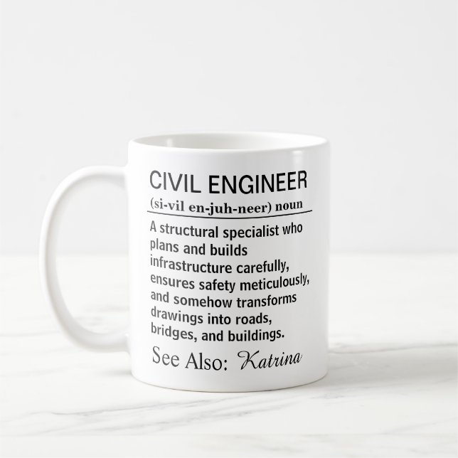 Funny Civil Engineer Definition  Coffee Mug (Left)