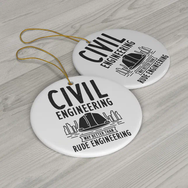 Funny Civil Engineering Gag Engineer Graduate Ceramic Ornament Zazzle