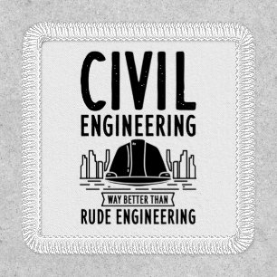 Funny Civil Engineering Gag Engineer Graduate Patch