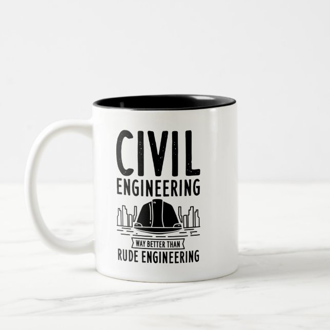 Funny Civil Engineering Gag Engineer Graduate Two-Tone Coffee Mug (Left)
