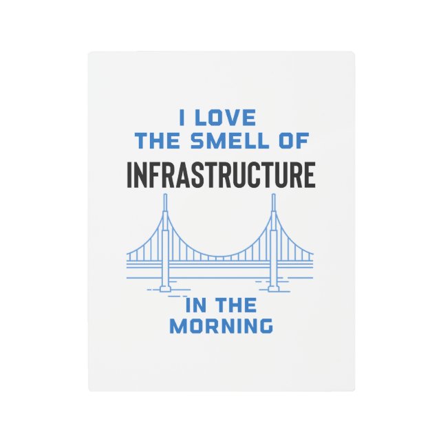Funny Civil Engineering Graduation Metal Print (Front)