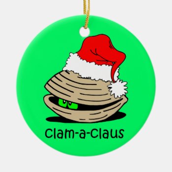 Funny Clam Christmas Ceramic Ornament by holidaysboutique at Zazzle
