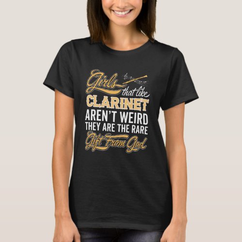 Funny Clarinet Girl _ Clarinetist Lady T_Shirt