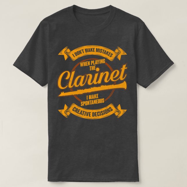 Funny Clarinet Player Clarinetist Gift  T-Shirt (Design Front)