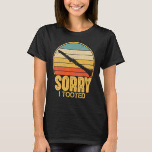 Funny Clarinet Player Clarinetist Sorry I Tooted C T-Shirt