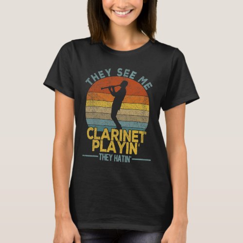 Funny Clarinet Quote Clarinet Player Musician Retr T_Shirt