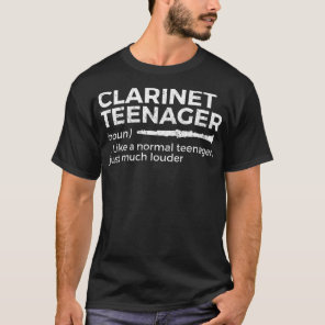 Funny Clarinet Teenager Definition For Clarinetist T-Shirt