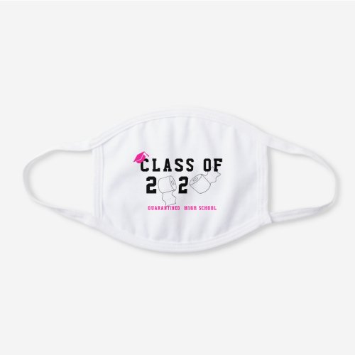 Funny class of 2020 rolls quarantined graduation white cotton face mask