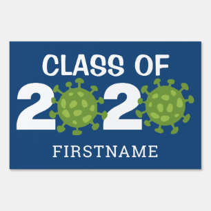 Funny Class of 2020 Virus - Graduation Blue Sign