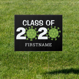 Funny Class of 2020 Virus - Virtual Graduation Sign