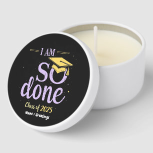 Funny Class of 2025, I Am So Done Graduation  Mini Candle Favors
