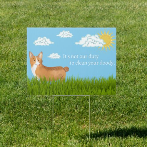 Funny Clean Up After Your Dog Yard Sign