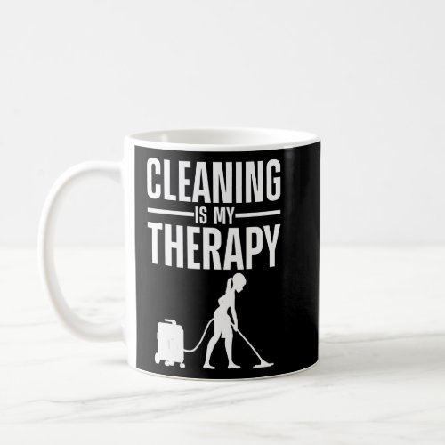 Funny Cleaning Housekeeping Art For Women Housekee Coffee Mug