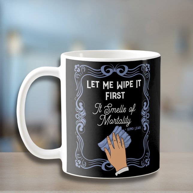 Funny Clever Quote Shakespeare Wry Humor Coffee Mug (Creator Uploaded)