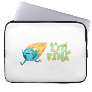 Funny Climate Change Earth “I’m Fine” Design Laptop Sleeve