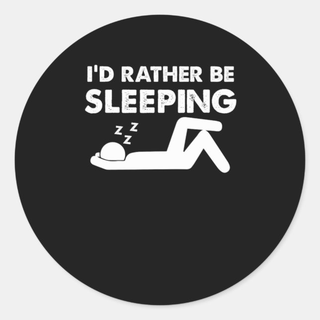 Funny Clinophile Sleepy Head Sleepyhead Sleep Love Classic Round Sticker (Front)