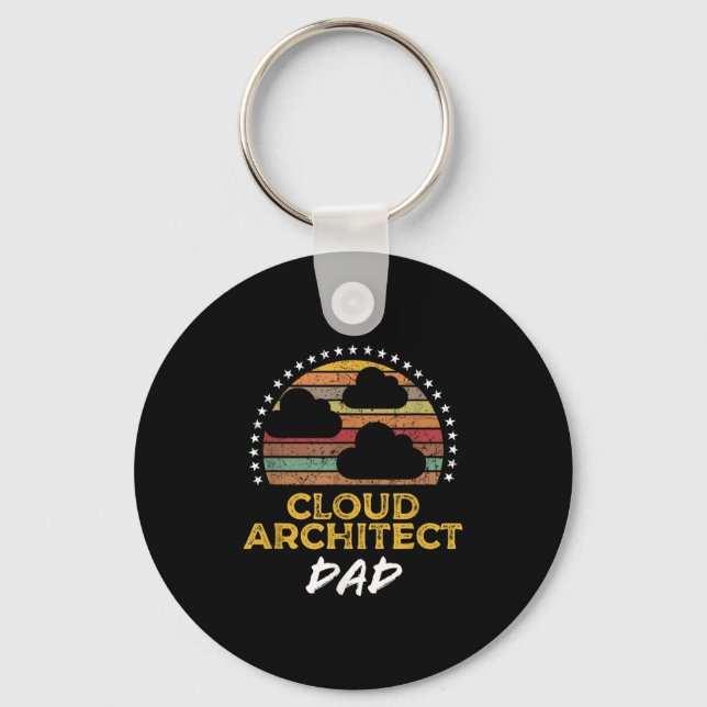 Funny Cloud Architect Dad, Data Center Tech Quote  Keychain (Front)