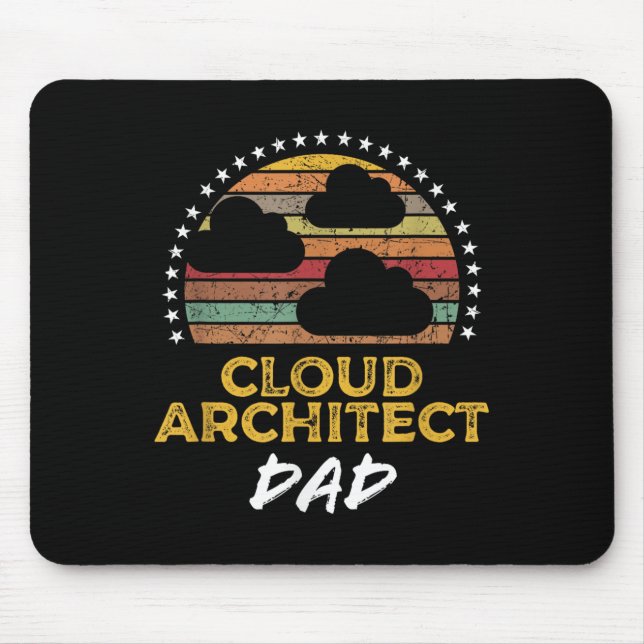 Funny Cloud Architect Dad, Data Center Tech Quote  Mouse Pad (Front)